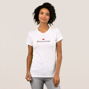 Baby Shower Cute Mama to be T-Shirt