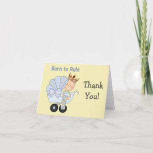 Baby Shower for the Prince+Born to Rule! Thank You Card