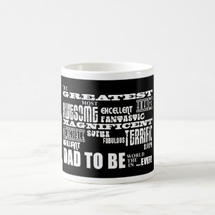 Baby Shower Greatest Best Future Fathers Dad to Be Coffee Mug