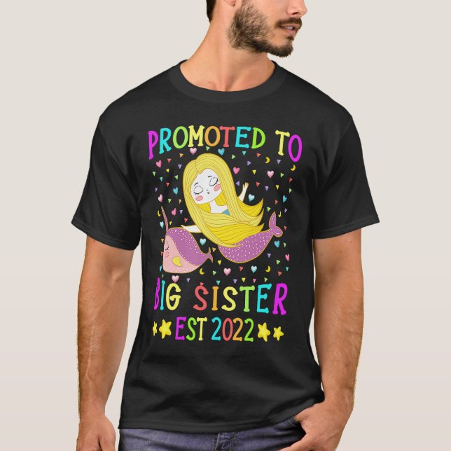 Baby Shower  Mermaid Promoted to Big Sister EST 20 T-Shirt (Front)