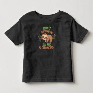 Baby Sloth Don't Disturb Me I’m Napping Toddler T-Shirt