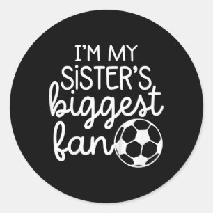 Baby Soccer Big Sisters Biggest Fan For Toddler Bo Classic Round Sticker