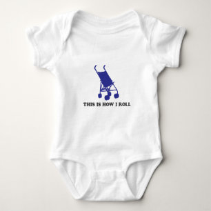 Baby Stroller - This is How I Roll Bodysuit