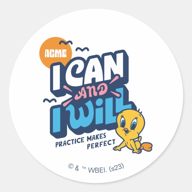 Baby TWEETY™ - I Can And I Will Classic Round Sticker (Front)