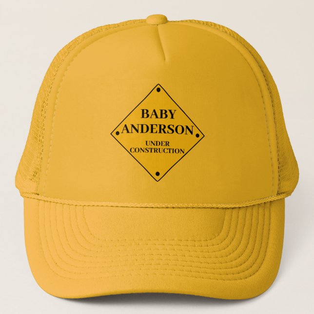 "Baby Under Construction" Trucker Hat (Front)