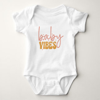 Baby Vibes Baby Bodysuit