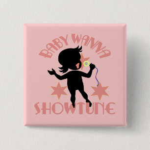 Baby Wanna Showtune (Girl) Button