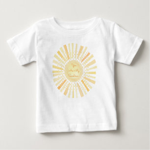 Baby You Are My Sunshine Sun Yellow Orange Baby T-Shirt