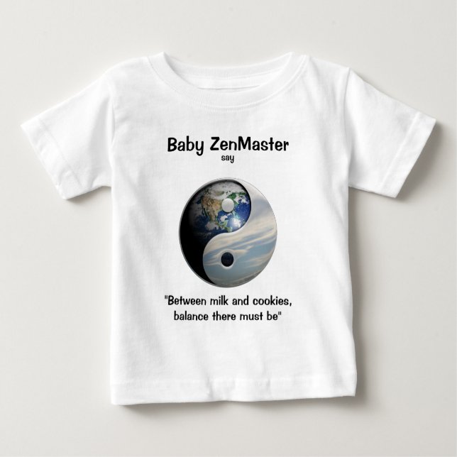 Baby ZenMaster say... (Personalise It!) Baby T-Shirt (Front)