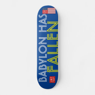 BABYLON HAS FALLEN Skateboard