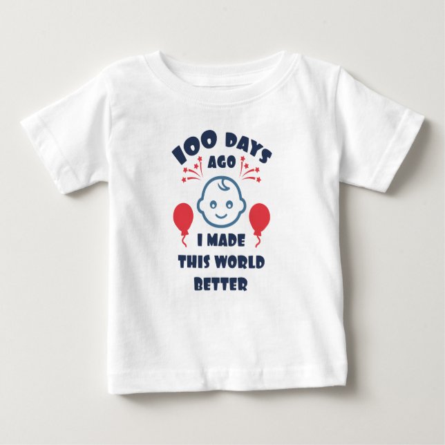 Baby's 100 Days Celebration |100th Day Baby Shower T-Shirt (Front)