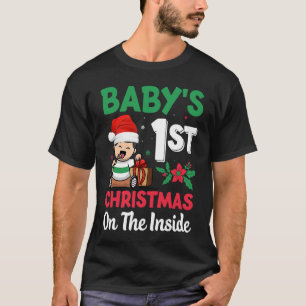 Baby's 1st Christmas on The Inside T-Shirt
