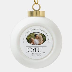 Babys First Christmas Joyful Birth Announcement Ceramic Ball Christmas Ornament