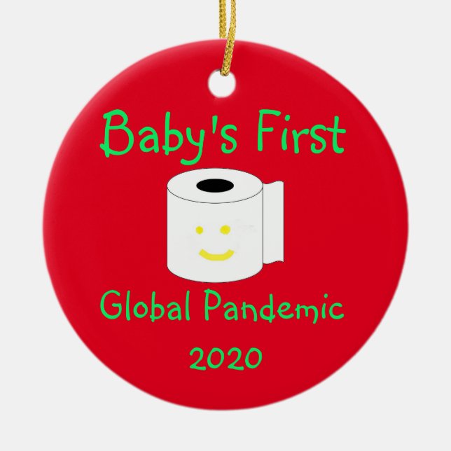 Baby's First Global Pandemic Ceramic Ornament (Front)