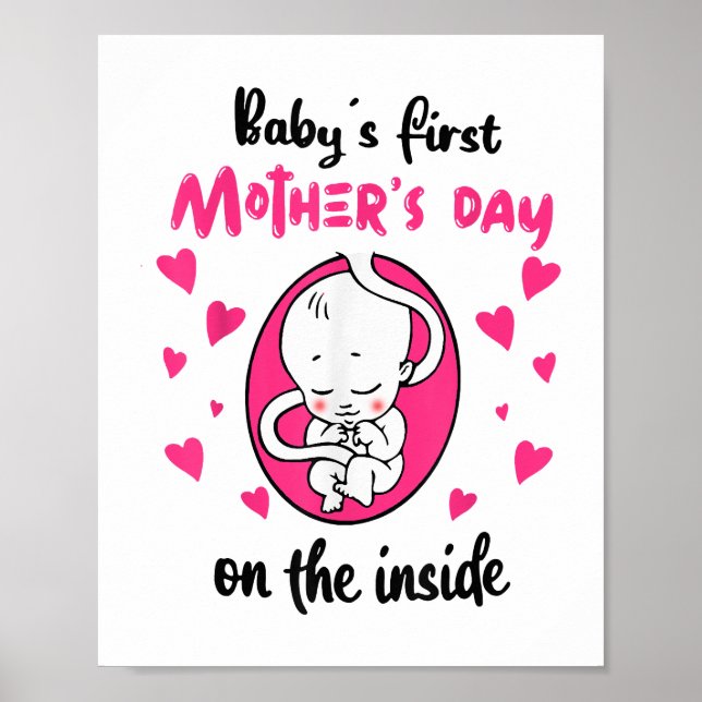 Baby's First Mother's Day On The Inside Poster (Front)