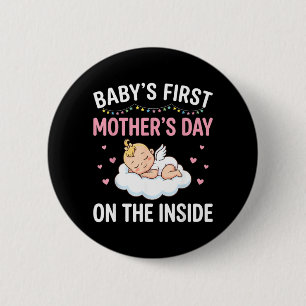 Babys Ft Mothers Day On The Inside Pregnancy 6 Cm Round Badge