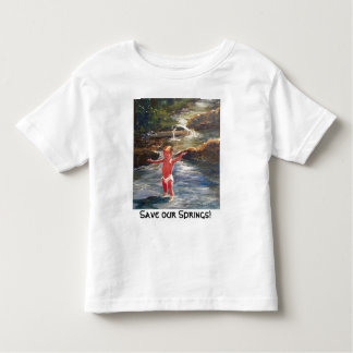 BabySha20x24, Save our Springs!, Sylvia LeDoux Toddler T-Shirt