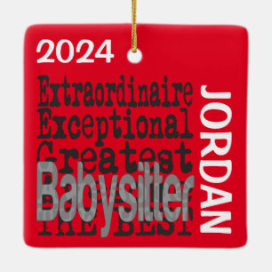 Babysitter Extraordinaire CUSTOM Ceramic Ornament