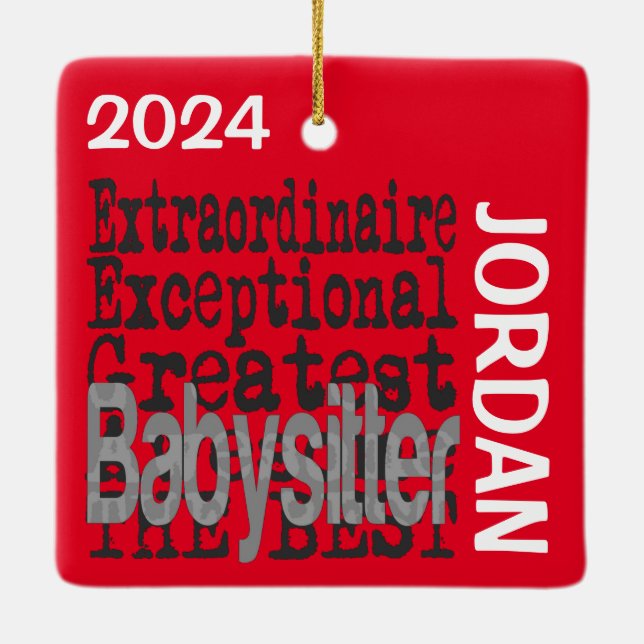 Babysitter Extraordinaire CUSTOM Ceramic Ornament (Back)