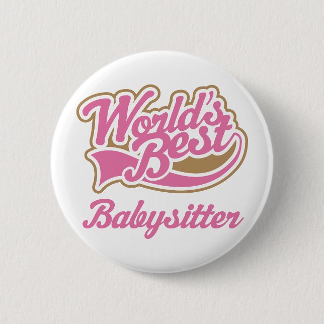 Babysitter Gift 6 Cm Round Badge (Front)