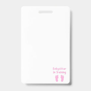Babysitter In Training ID Badge