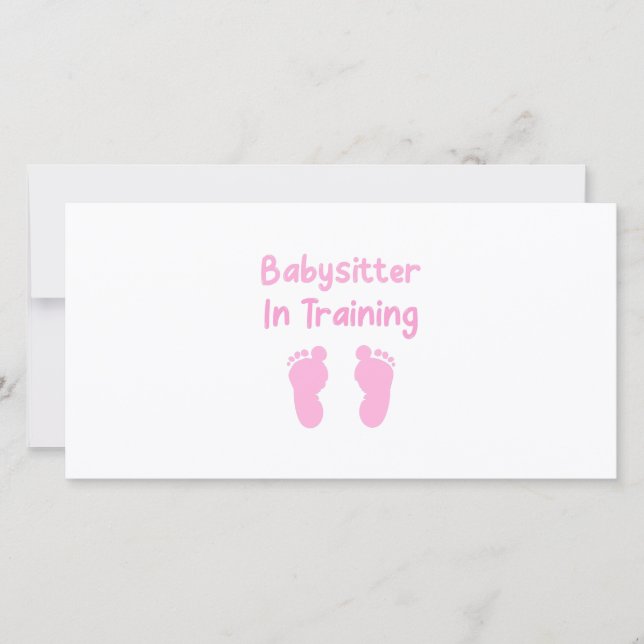 Babysitter In Training Thank You Card (Front)
