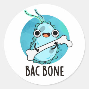 Bac Bone Funny Bacteria Pun  Classic Round Sticker