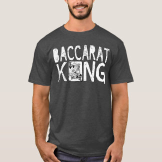 Baccarat Casino King Fun Baccarat Cards Games retr T-Shirt