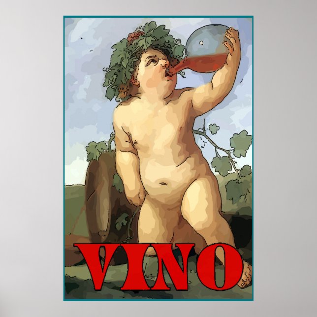 Bacchus drinking wine, VINO Poster (Front)