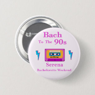 Bach To The 90s Cassette Tape Bachelorette party 6 Cm Round Badge