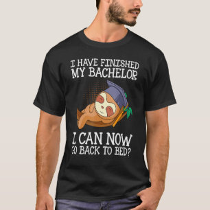 Bachelor 2023 I can go to bed now Bachelor degree T-Shirt