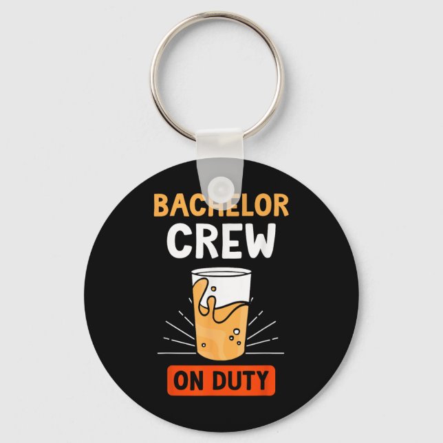 Bachelor Crew On Duty Groom Bride Party Team  Key Ring (Front)