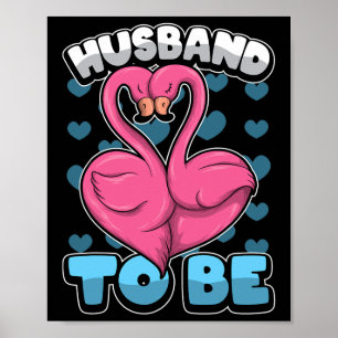 Bachelor husband To Be' Groom Stag Party Flamingo Poster