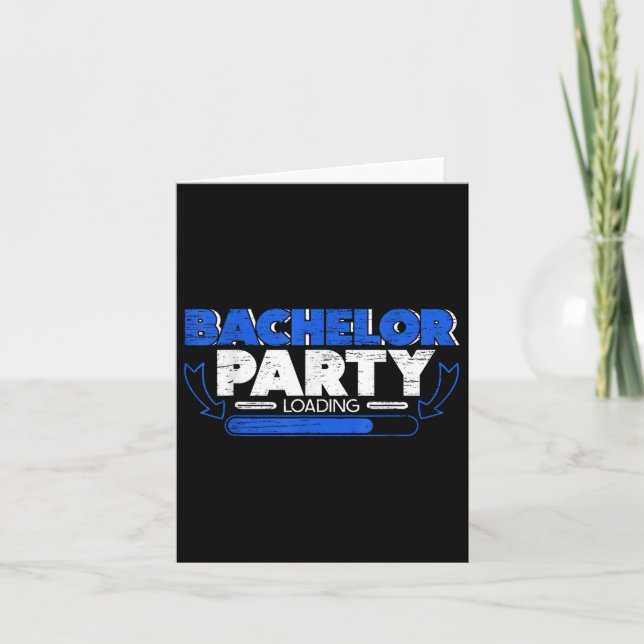 Bachelor Loading Groom Bride Party Funny  Card (Front)