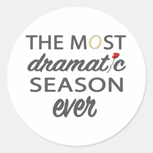 Bachelor Most Dramatic Season Ever Classic Round Sticker (Front)