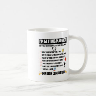 Bachelor Party Challenges - Funny Groom Challenge  Coffee Mug