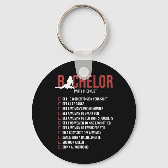 Bachelor Party Checklist Funny Groom Bachelor Part Key Ring (Front)
