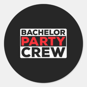 Bachelor Party Crew Bride Groom Team 1 Classic Round Sticker