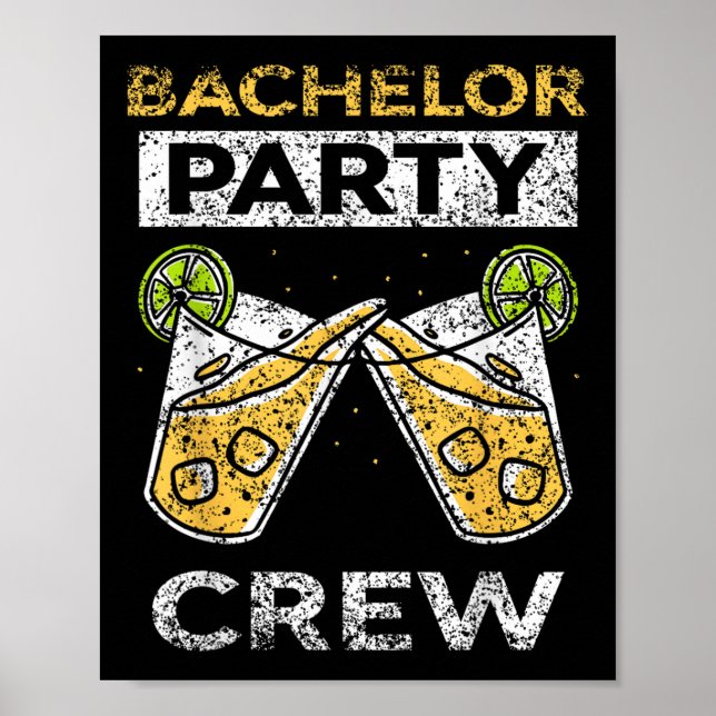 Bachelor Party Crew Bride Groom Team  Poster (Front)
