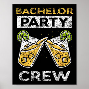 Bachelor Party Crew Bride Groom Team Poster