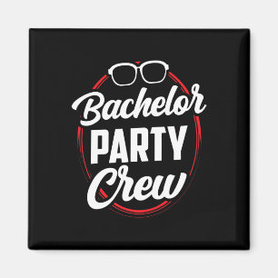 Bachelor Party Crew Team Bride Groom 1 Magnet