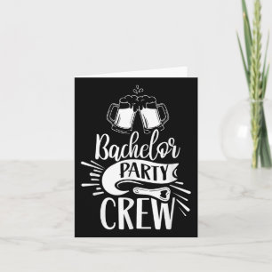 Bachelor Party Crew Team Groom Bride Card