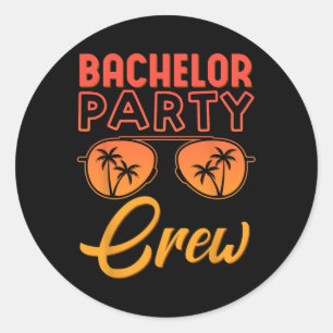 Bachelor Party Crew Wedding Party Best Friends Bea Classic Round Sticker