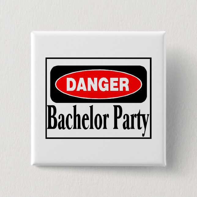Bachelor Party Danger 15 Cm Square Badge (Front)