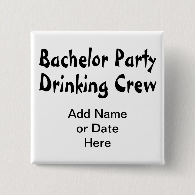 Bachelor Party Drinking Crew 15 Cm Square Badge (Front)