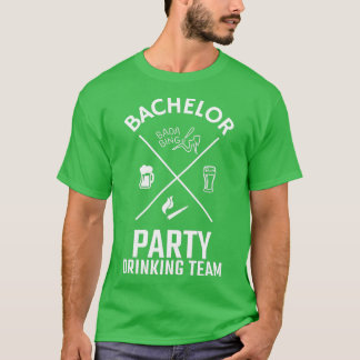 Bachelor Party Drinking Team 21 T-Shirt