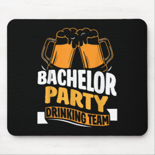 Bachelor Party Drinking Team Bride Groom _1  Mouse Pad