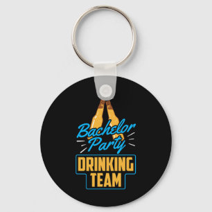Bachelor Party Drinking Team Groom Bride 1 Key Ring