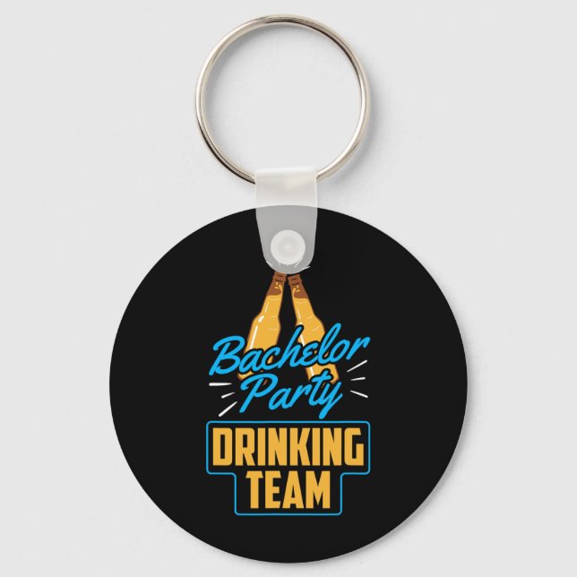 Bachelor Party Drinking Team Groom Bride  Key Ring (Front)