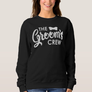 Bachelor Party Grooms Crew Stag Wedding Party Mens Sweatshirt